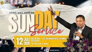 Sunday Service I Minggu 12 JULI 2026 |GSPD | PDT. LUKI KRISPRIYANTO S.TH MMPD | SHINE & RISE