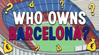 Who owns Barcelona?