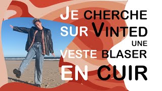Comment trouver une VESTE BLASER en CUIR sur VINTED