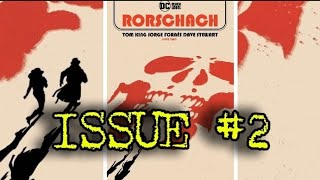 RORSCHACH ISSUE #2 (NARRATED) TOM KING