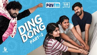 Ding Dong | Part -2 | Comedy | SUB Originals