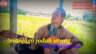 Manjago jodoh urang #cover #makuncu #minang #terbaru