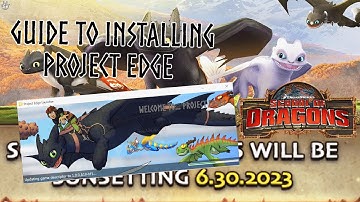 How To Download Project Edge │ Play School Of Dragons In 2024! (Check Description!)