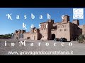 Kasbah e kasr di Ain-Ben-Haddou e Ouarzazate in Marocco