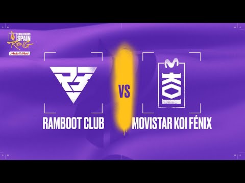 MOVISTAR KOI FÉNIX VS RAMBOOT CLUB - MAPA 3 - SEMIFINAL 1 - CHALLENGERS SPAIN - RISING MEDIA MARKT