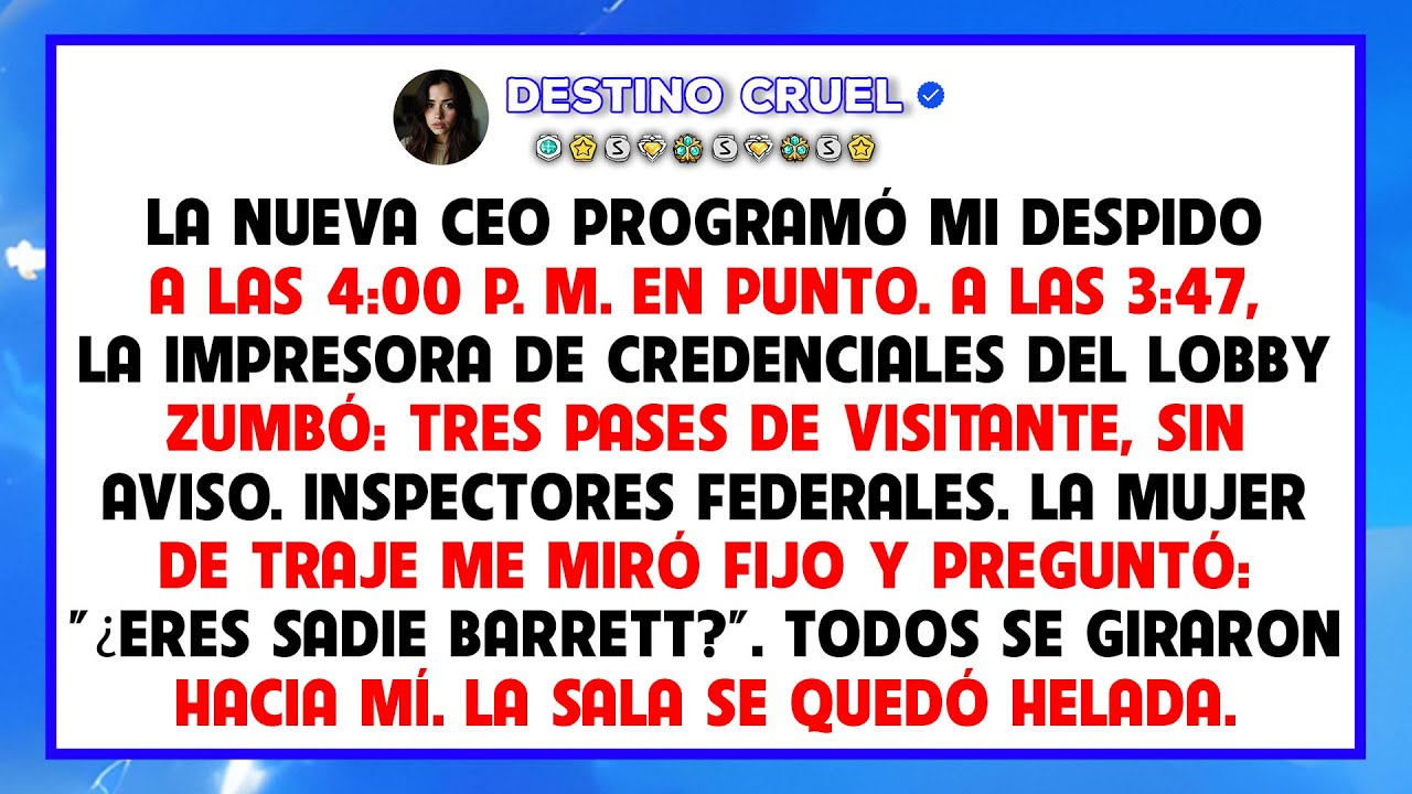 Programó mi despido a las 