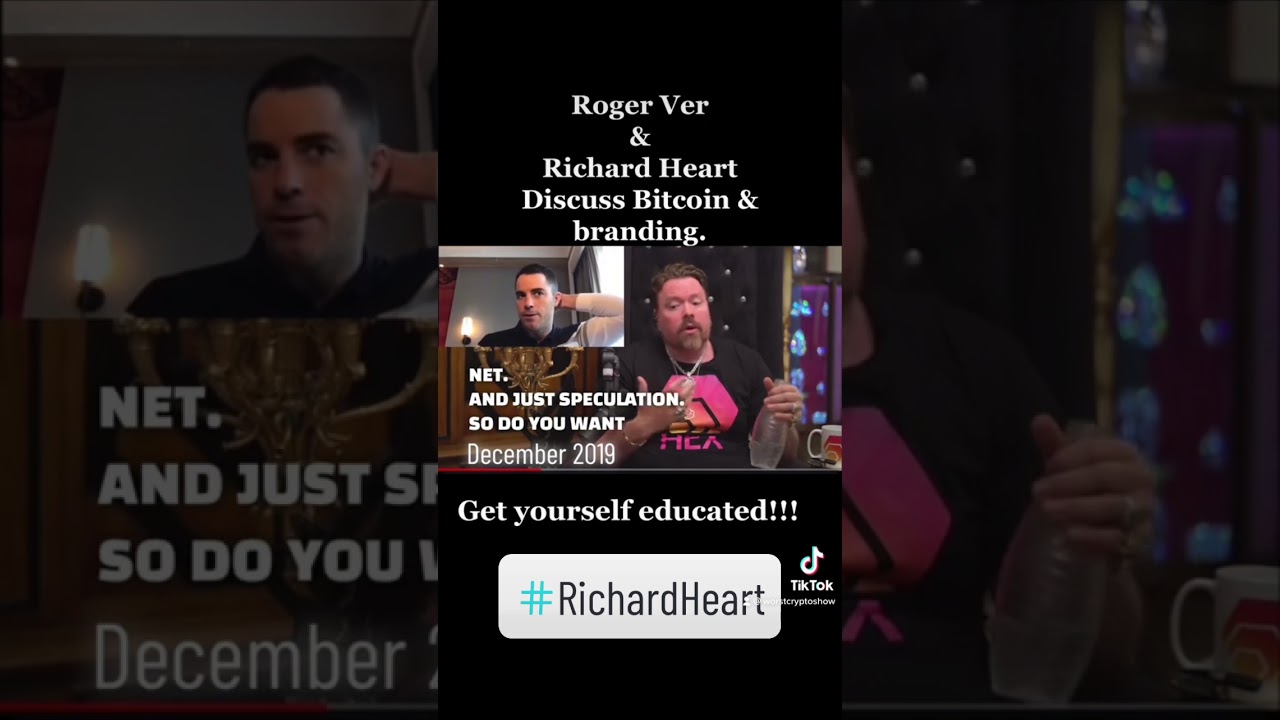 Bitcoin Store of Value | Roger Ver and Richard Heart Interview