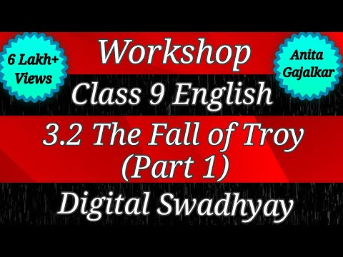 Workshop Class 9 English 3.2 The Fall of Troy Part 1।‌ question answer The fall of Troy। 9 class 3.2