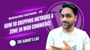 Setup WooCommerce Shipping Zones Like A Pro! | WooCommerce Tutorial in Hindi/Urdu (Full Course)- #18