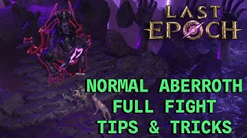 Normal Aberroth Guide | Full fight | Last Epoch