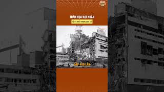 Soisung | Chernobyl - Thảm hoạ hạt nhân tồi tệ nhất lịch sử