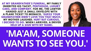 My Family Got Millions At My Grandfather’s Funeral, I Only Got A Plane Ticket To Monaco, So I…