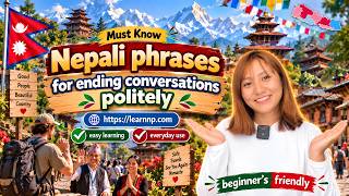 Full Nepali Phrases to End a Conversation | Useful Nepali Expressions for Everyday Speaking Guide