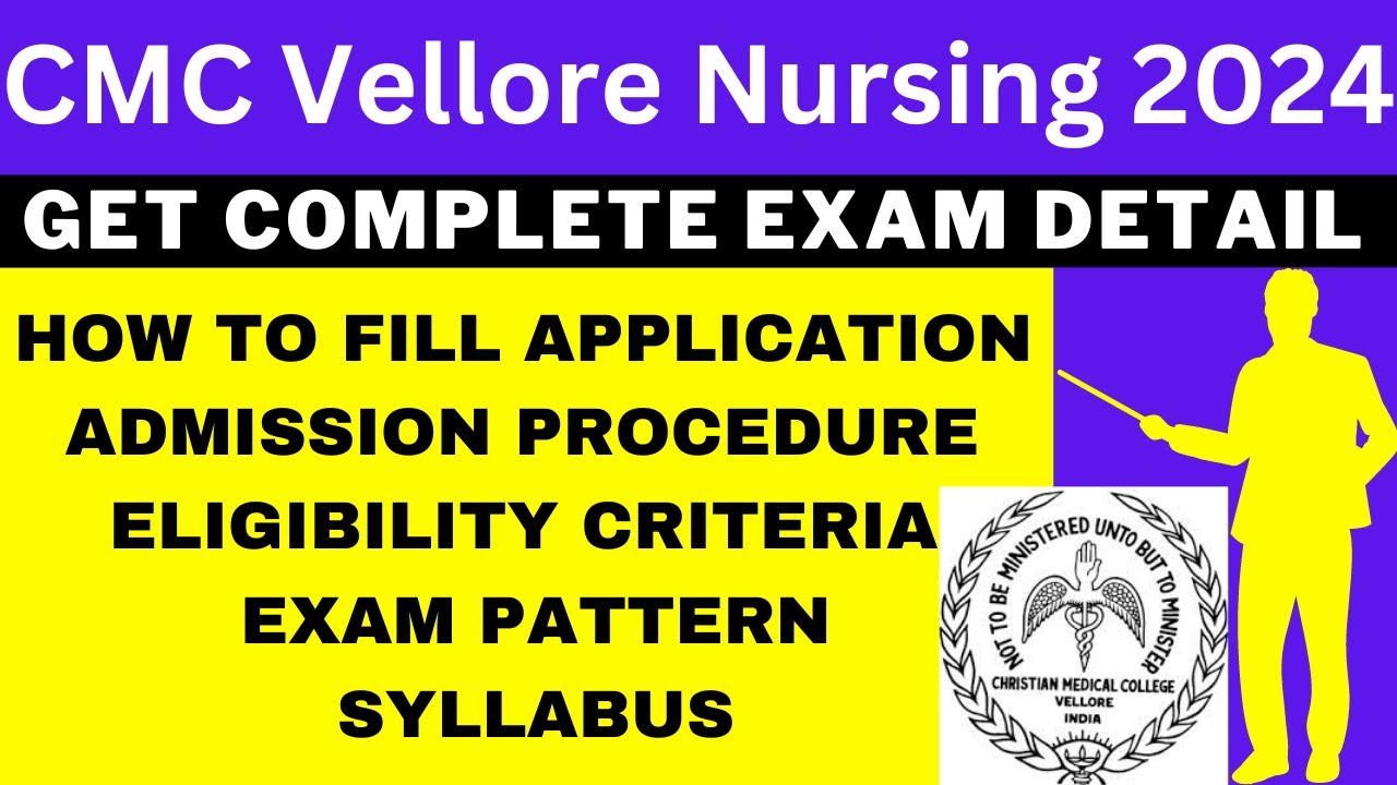 CMC Vellore Nursing 2024 Notification Out Application Dates cmc-vellore-nursing-2024-notification-out-application-dates