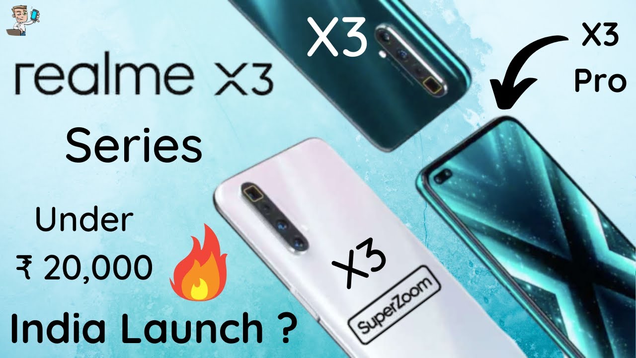 Realme X3 Series | realme X3 | realme X3 Pro | realme X3 SuperZoom India Launch | Realme India 2020