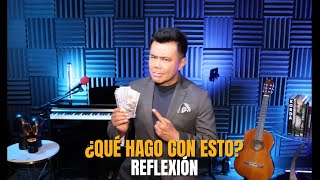 "Qué hago con esto? #reflexión
