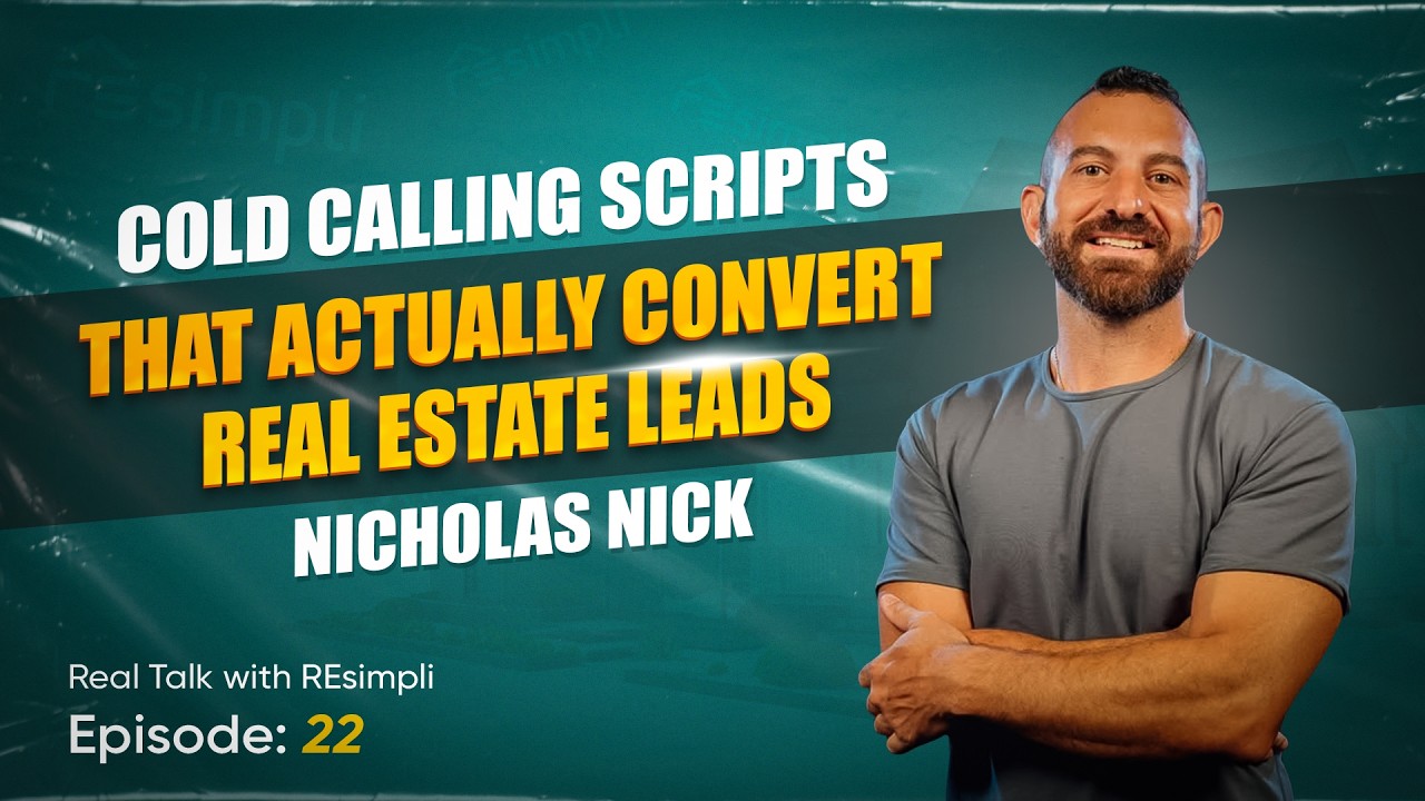 Cold Calling Scripts That Actually Convert Real Estate Leads ft Nicholas Nick EP 22
