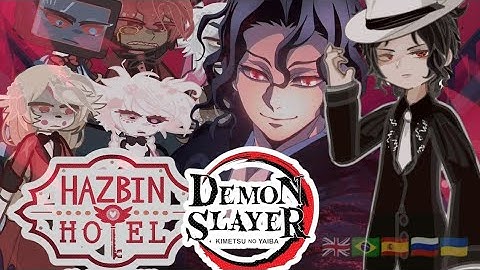 Hazbin Hotel React To Muzan Kibutsuji As Powerful Demon | 🇬🇧🇧🇷🇪🇦🇷🇺🇺🇦 | Gacha React