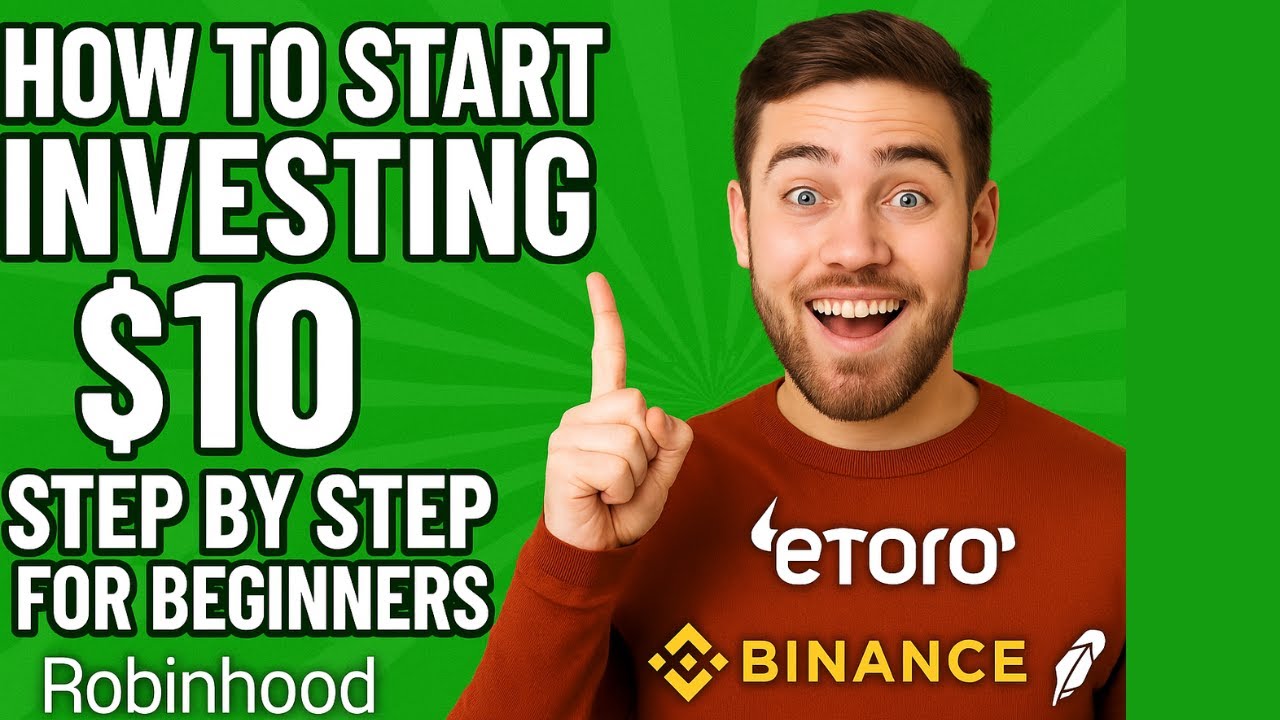 How to Start Investing With Just $10 Step by Step for Beginners - YouTube