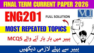 ENG201 FINAL TERM Current Paper 2026 || Complte Solution || VU ENG201 Curent Paper 2026