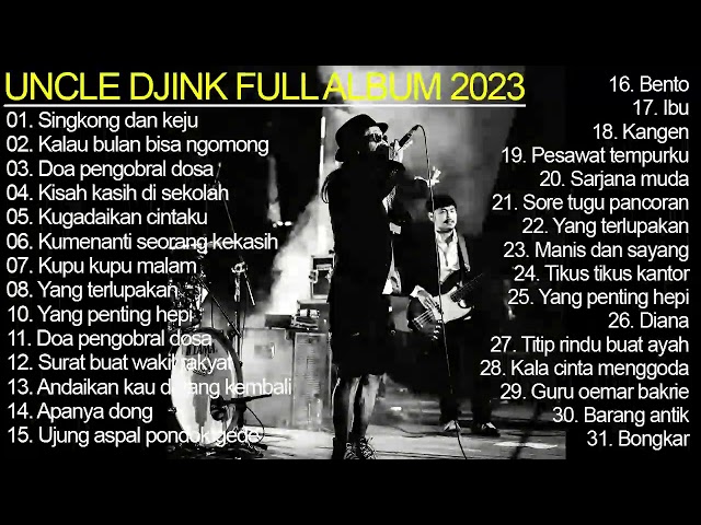 UNCLE DJINK - SINGKONG DAN KEJU, KALAU BULAN BISA NGOMONG | UNCLE DJINK FULL ALBUM TERBARU 2023 class=