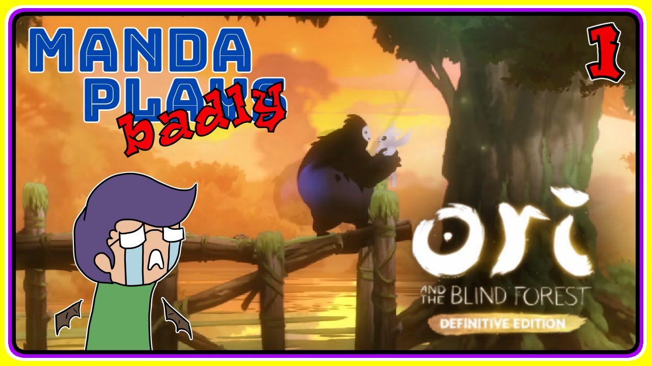 WHAT KIND OF PROLOGUE IS THAT?? | Manda Plays Badly: Ori and the Blind Forest  Ep. 1