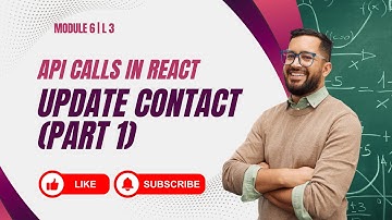 Module 6 – Lesson 3: Update Contact (Part 1) | API Calls in React | React & .NET Series 2026