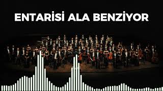 Entarisi Ala Benziyor - Senfoni Orkestrası Ile