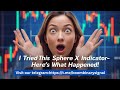 I Tried the Sphere X Indicator – Here's What Happened|paid|results#trading #daytrading
