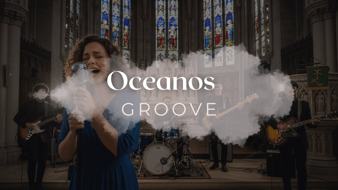 Oceanos (Oceans) - Versão Groove Worship | Louvor Soul & R&B | Alma Groove