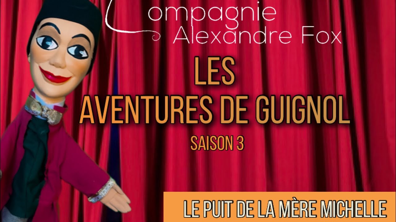 Les Aventures de Guignol - Les Aventures de la Mere Michelle