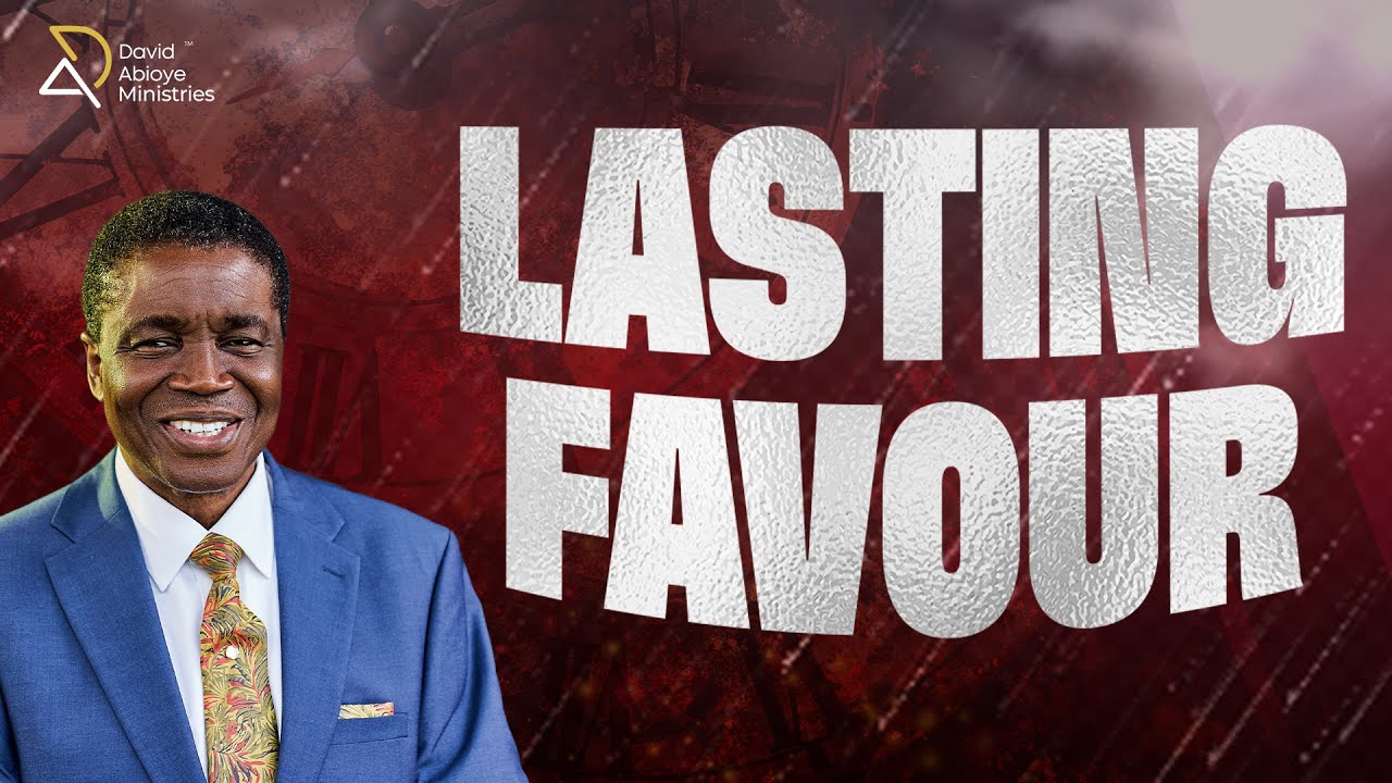 HOUR OF REVIVAL LASTING FAVOUR WITH DAVID ABIOYE ABUJA 