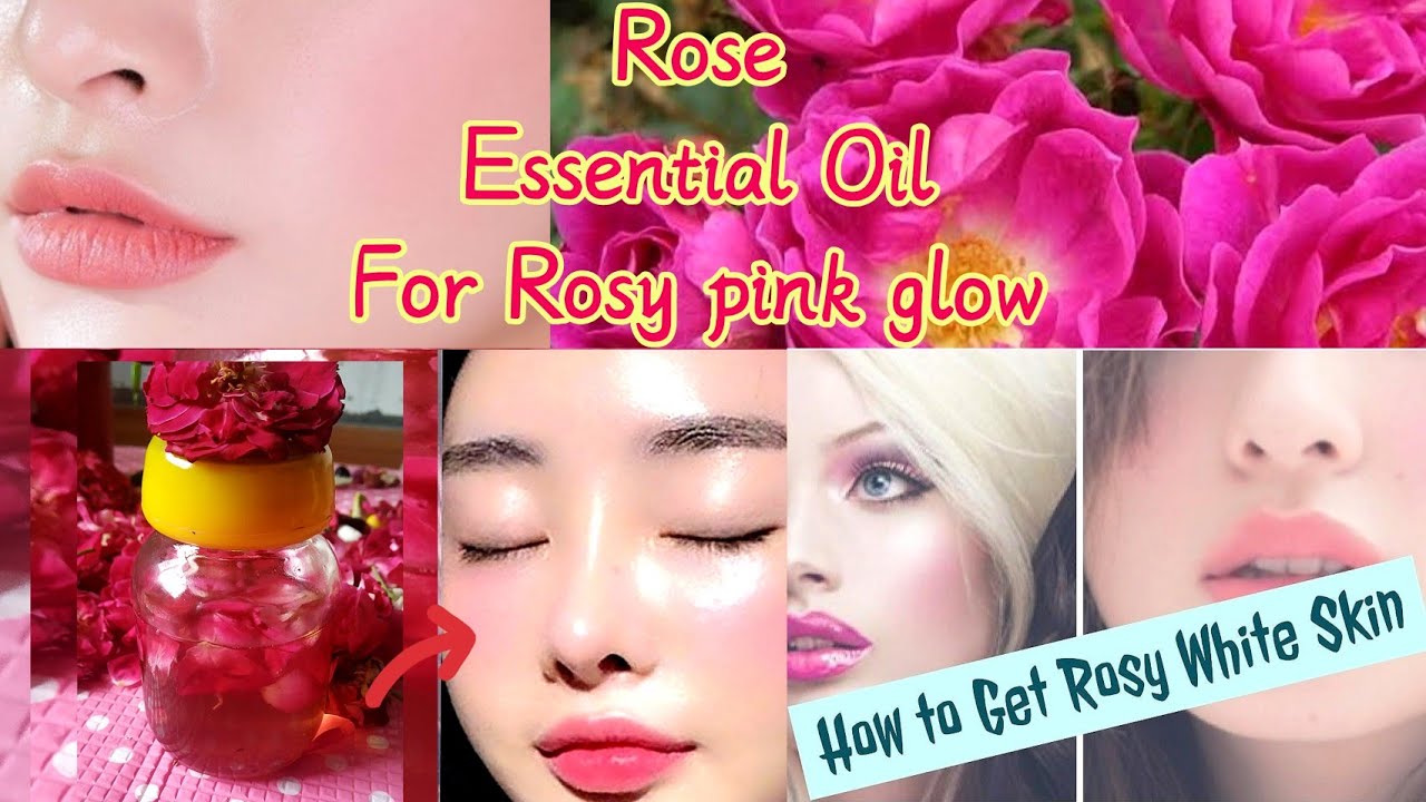 Rose 🌹Essential Oil get pinkish white glowing face/pink 💗drop for rosy