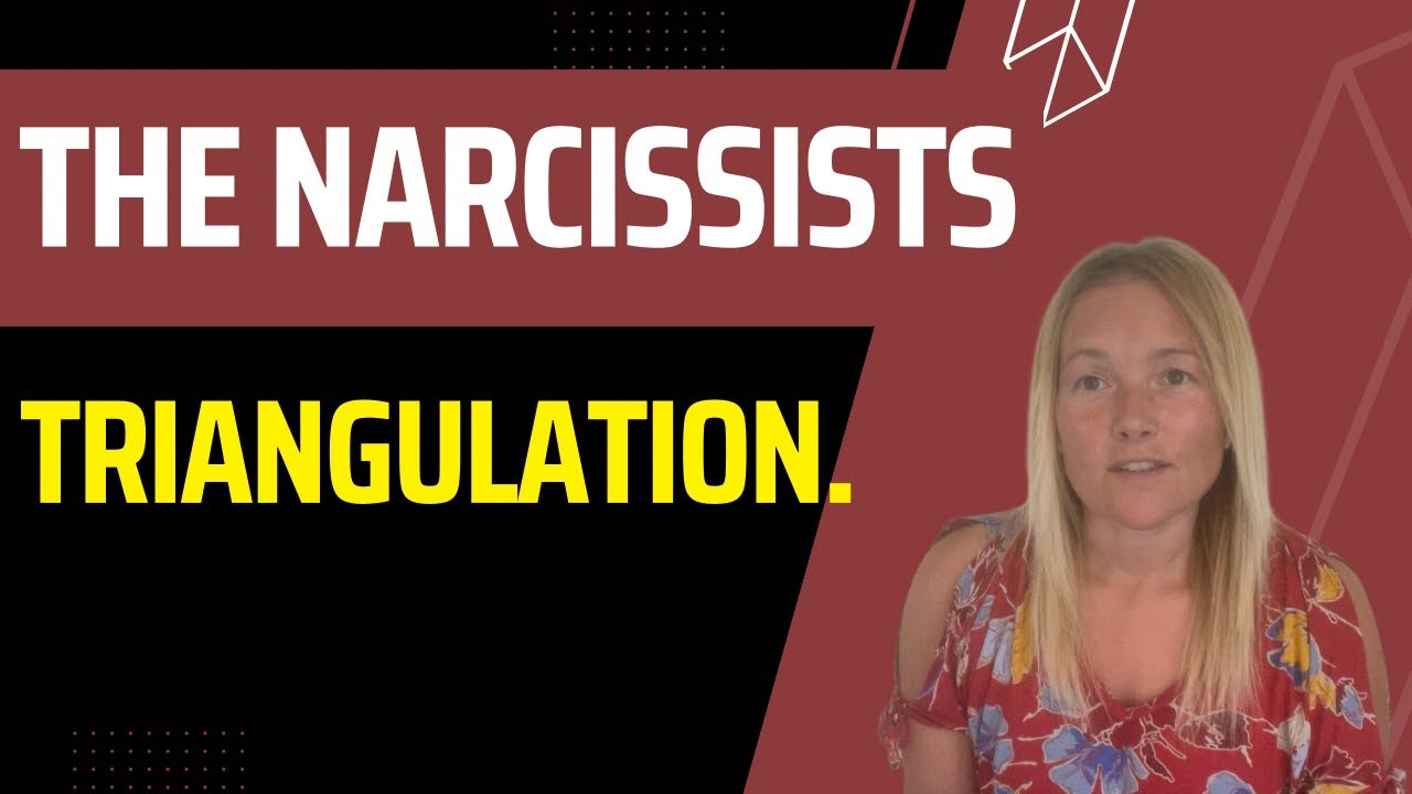 Triangulation & Narcissism (Narcissistic Behaviour.)  YouTube