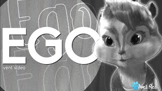 The Chipettes - Ego [Vent Video]