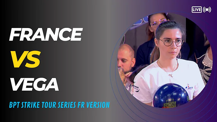 2022 BPT Strike Tour Series / 1/2 Finale Vega VS F...