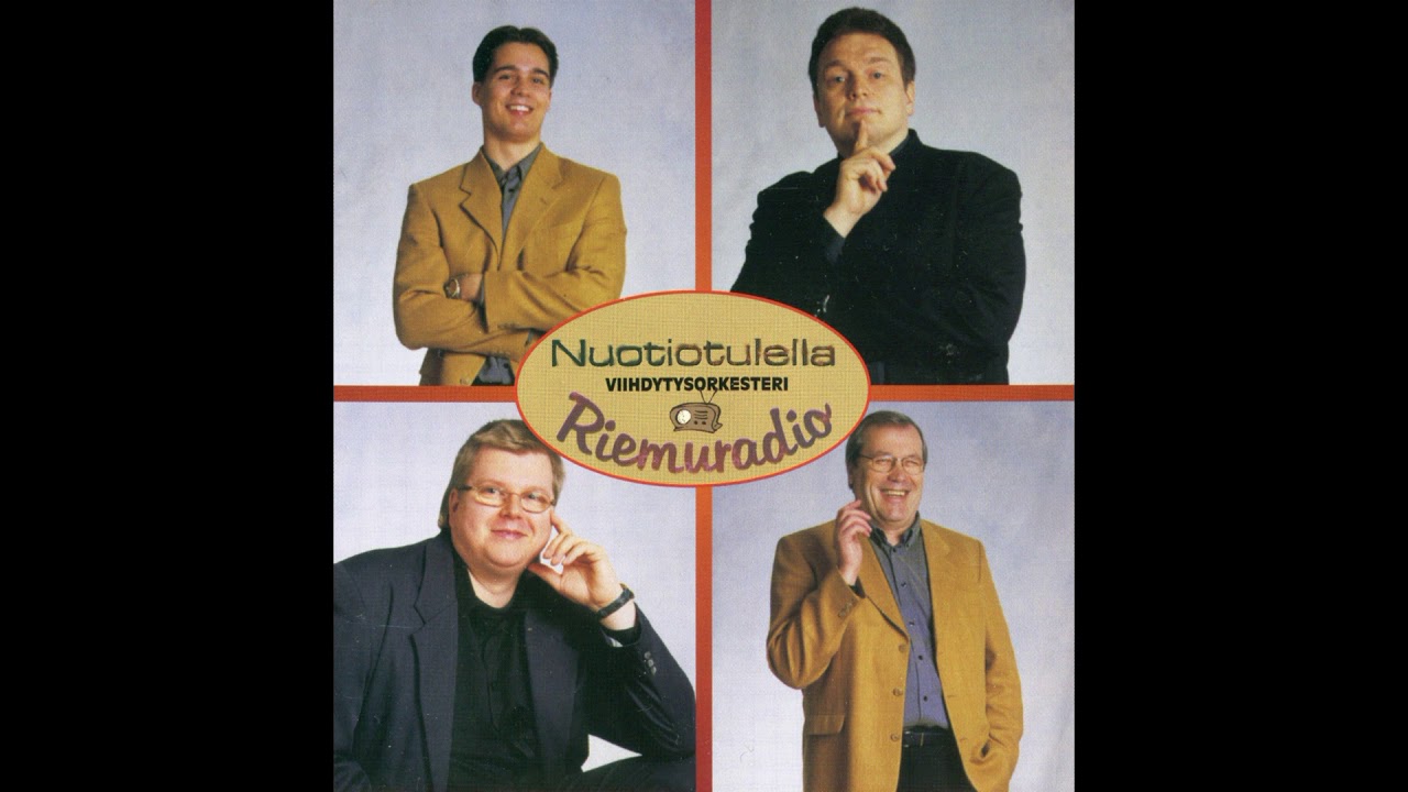 Viihdytysorkesteri Riemuradio - Nuotiotulella