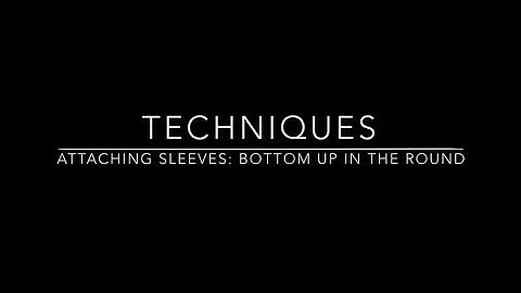 Techniques: Attaching Sleeves to a Bottom Up in the Round Sweater