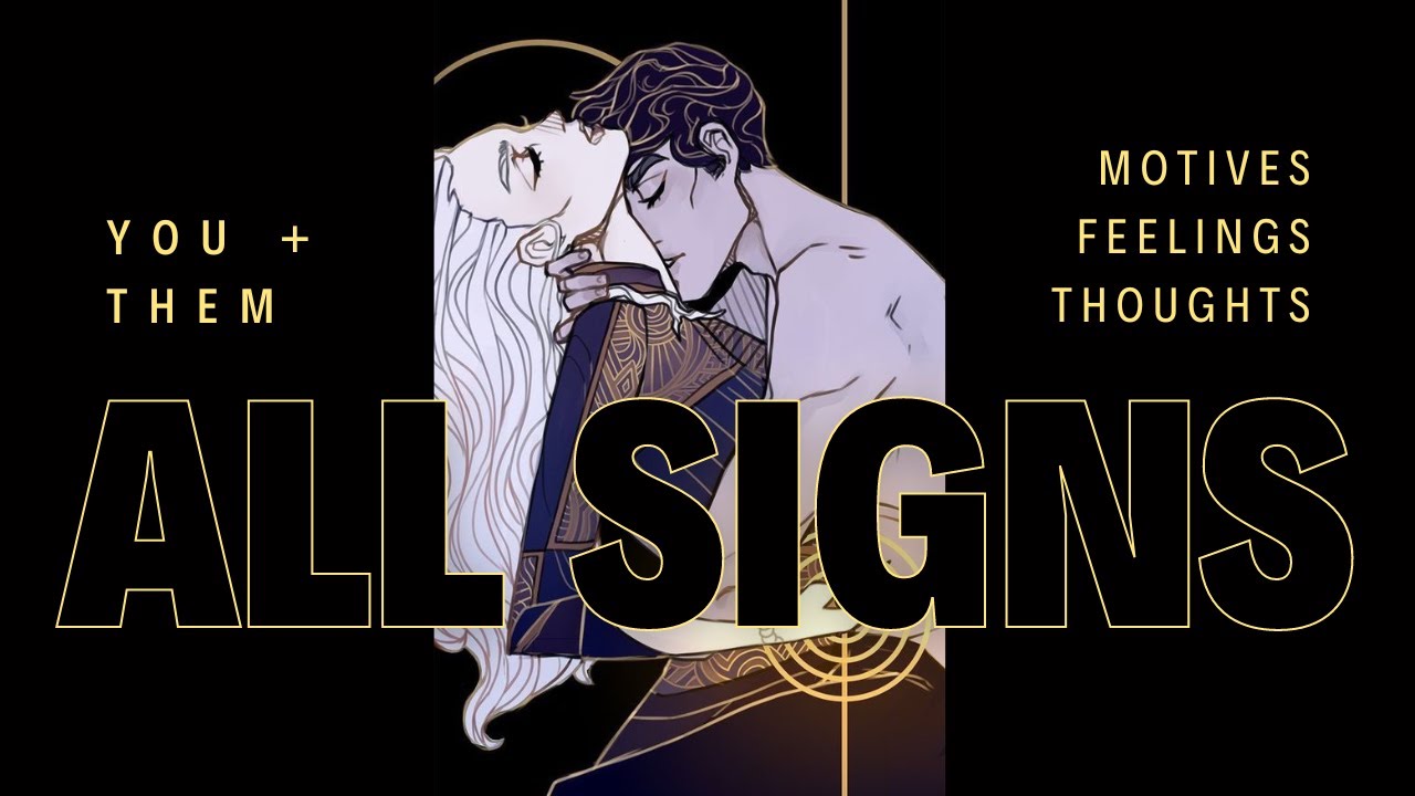 You + Them 💃🏻❤️‍🔥🕺🏻 | Thoughts, Feels, Motives... 👾 | ALL SIGNS Tarot Reading ♡
