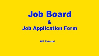 Job board & Application Form WordPress Code Tutorial