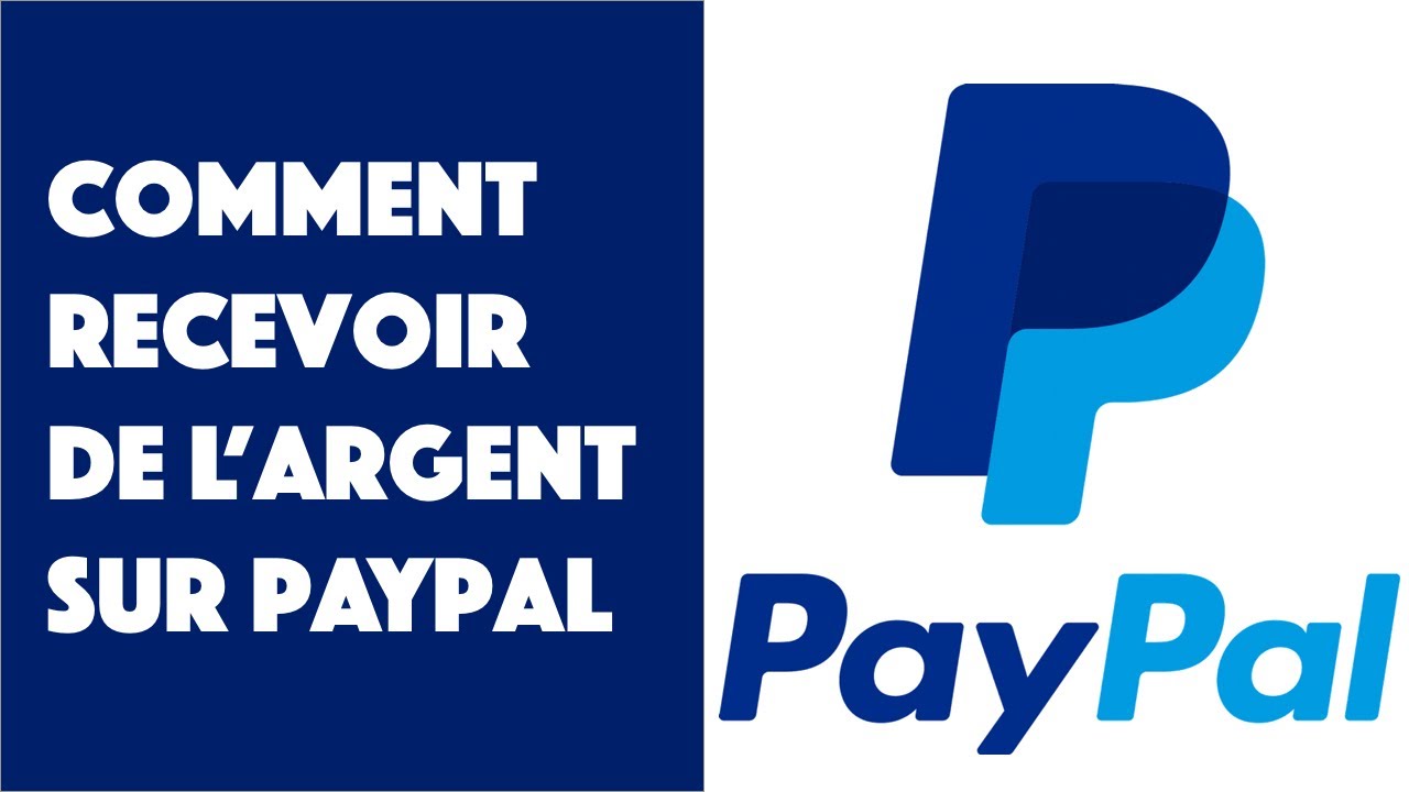 Comment recevoir de largent sur PayPal 