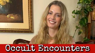 Ep374: Occult Encounters - Raya Thorne