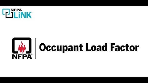 Use NFPA 101® in NFPA LiNK® to Determine the Appropriate Occupant Load Factor