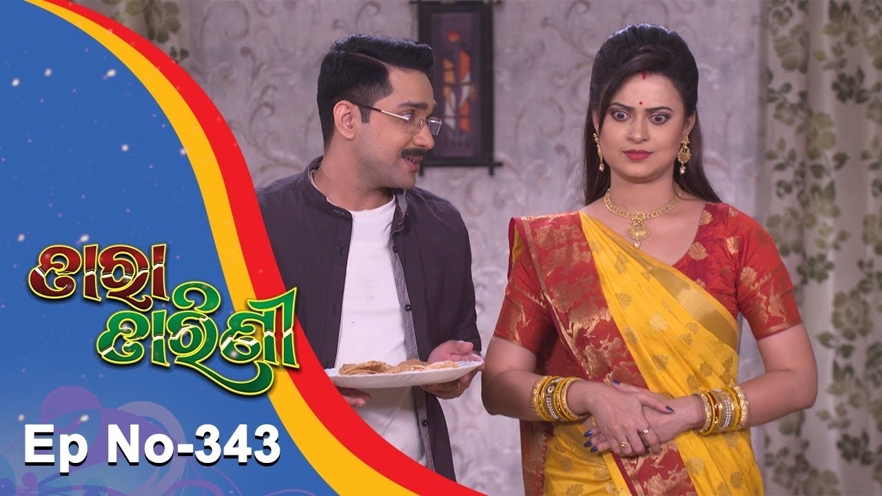 Tara Tarini | Full Ep 343 | 10th Dec 2018 | Odia Serial - TarangTV