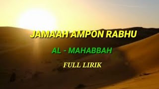 HADRAH WALI SONGGO // JAMA'AH AMPON RABHU // full lirik // AL - MAHABBAH SITUBONDO