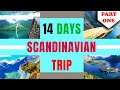 14 DAYS SCANDINAVIAN TRAVEL GUIDE VIDEO (DENMARK, SWEDEN, NORWAY, FINLAND MUST VISIT PLACES) -PART 1