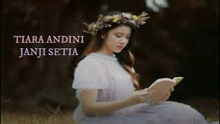 TIARA ANDINI-JANJI SETIA [TAMI AULIA] (Cover Lirik)