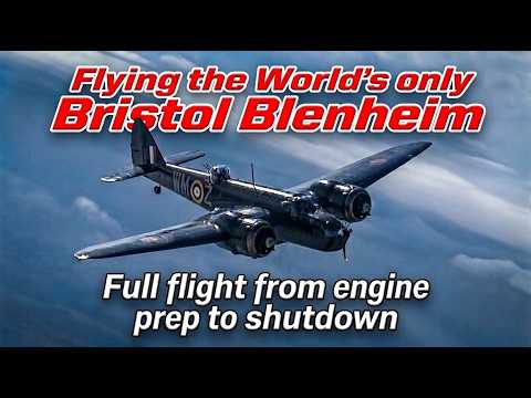 Flight of the Blenheim - full flight from engine prep to shut down