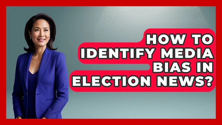How To Identify Media Bias In Election News? - First Time Voter Expert
