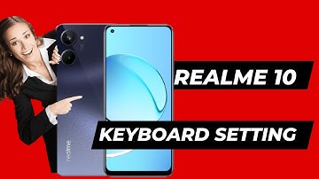 Realme 10 Keyboard Settings || How to Change Keyboard language in Realme 10 phone | #keyboard change